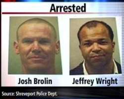 In 2008, he was arrested after a dispute involving In 2008, he was arrested after a dispute involving Brolin, actor Jeffrey Wright and five other men at the Stray Cat Bar in Shreveport, Louisiana. The
